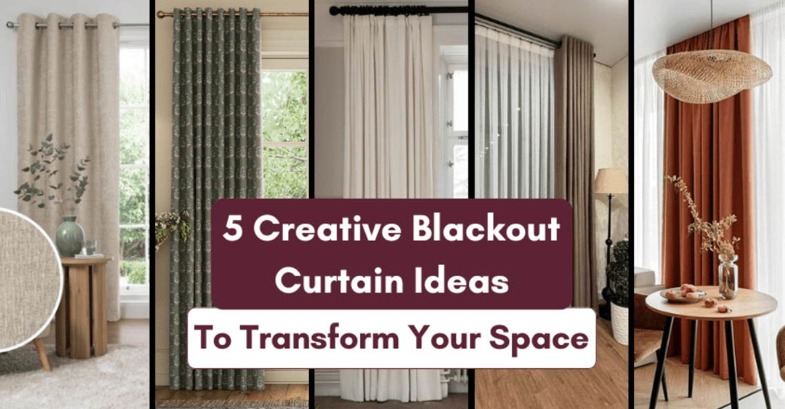 Creative Blackout Curtain Ideas
